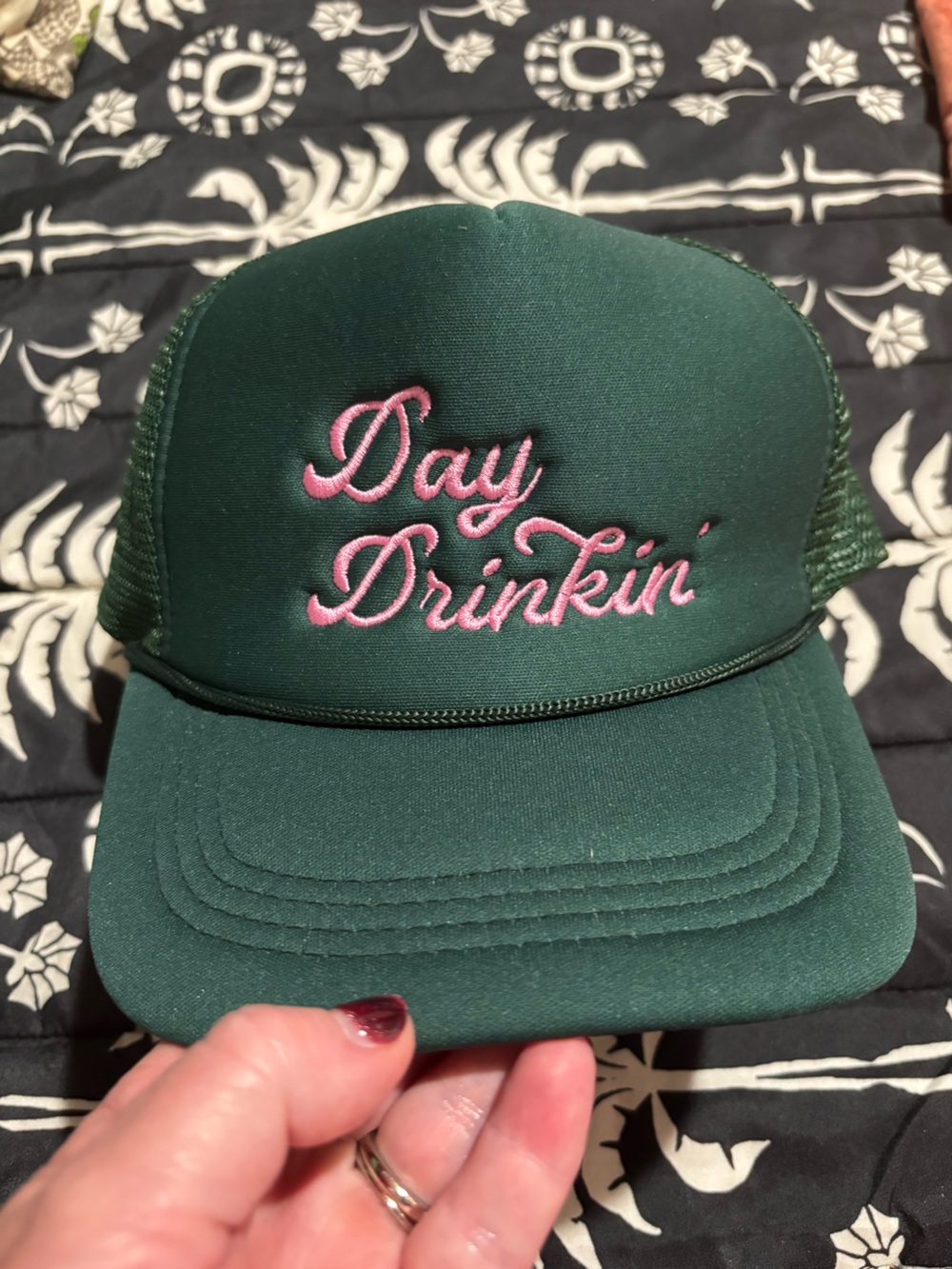 Day drinkin dark green trucker hat